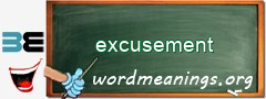 WordMeaning blackboard for excusement